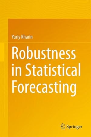 Immagine del venditore per Robustness in Statistical Forecasting venduto da AHA-BUCH GmbH