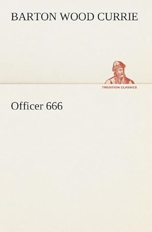 Bild des Verkufers fr Officer 666 zum Verkauf von AHA-BUCH GmbH