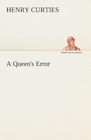 Bild des Verkufers fr A Queen's Error zum Verkauf von AHA-BUCH GmbH