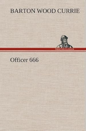 Bild des Verkufers fr Officer 666 zum Verkauf von AHA-BUCH GmbH