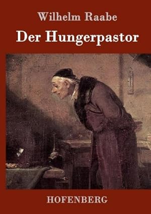 Bild des Verkufers fr Der Hungerpastor zum Verkauf von AHA-BUCH GmbH