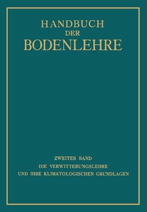 Image du vendeur pour Die Verwitterungslehre und ihre Klimatologischen Grundlagen mis en vente par AHA-BUCH GmbH