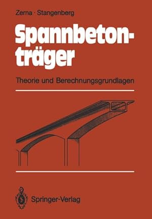Bild des Verk�ufers f�r Spannbetontr�ger : Theorie und Berechnungsgrundlagen zum Verkauf von AHA-BUCH GmbH