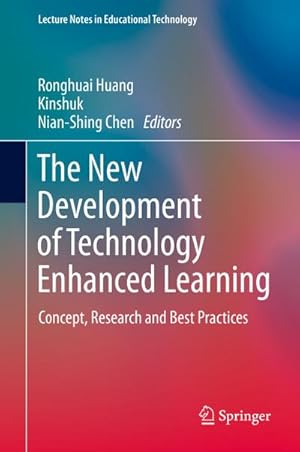 Immagine del venditore per The New Development of Technology Enhanced Learning : Concept, Research and Best Practices venduto da AHA-BUCH GmbH