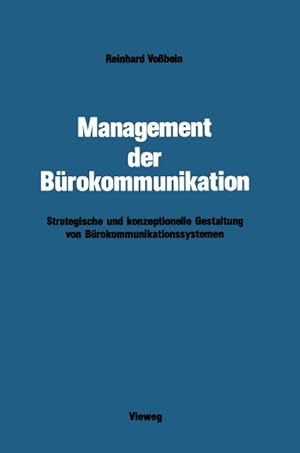 Bild des Verkufers fr Management der Brokommunikation : Strategische und konzeptionelle Gestaltung von Brokommunikationssystemen zum Verkauf von AHA-BUCH GmbH