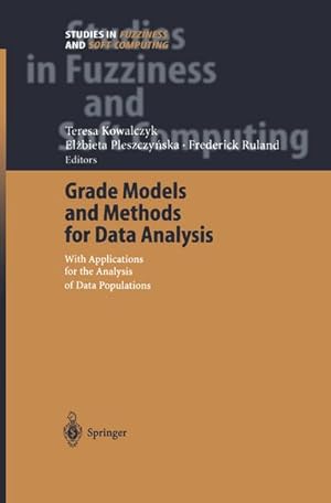 Seller image for Grade Models and Methods for Data Analysis : With Applications for the Analysis of Data Populations for sale by AHA-BUCH GmbH