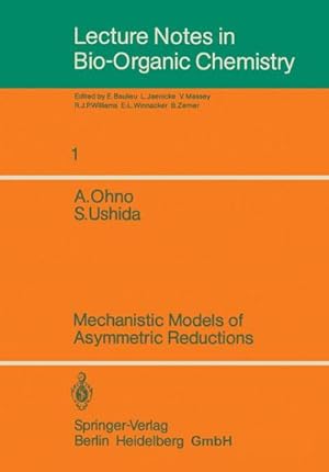 Imagen del vendedor de Mechanistic Models of Asymmetric Reductions a la venta por AHA-BUCH GmbH