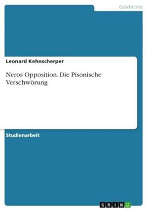 Seller image for Neros Opposition. Die Pisonische Verschwrung for sale by AHA-BUCH GmbH