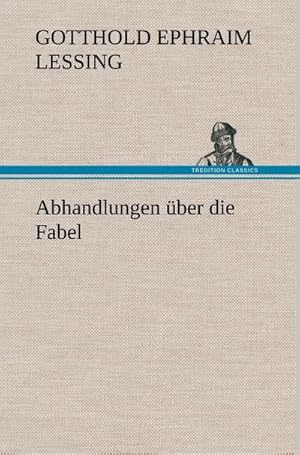 Bild des Verkufers fr Abhandlungen ber die Fabel zum Verkauf von AHA-BUCH GmbH