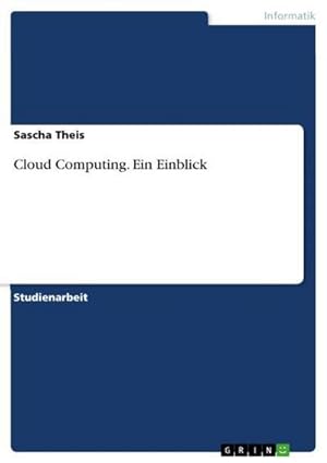 Bild des Verkufers fr Cloud Computing. Ein Einblick zum Verkauf von AHA-BUCH GmbH
