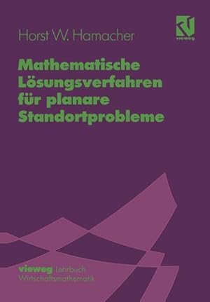 Bild des Verkufers fr Mathematische Lsungsverfahren fr planare Standortprobleme zum Verkauf von AHA-BUCH GmbH