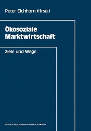 Bild des Verkufers fr kosoziale Marktwirtschaft : Ziele und Wege zum Verkauf von AHA-BUCH GmbH