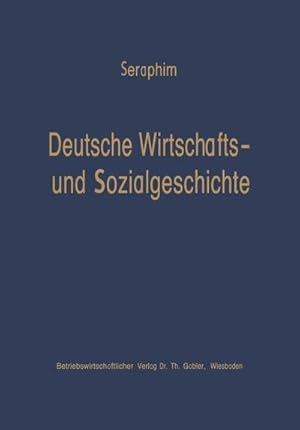 Bild des Verkufers fr Deutsche Wirtschafts- und Sozialgeschichte : Von der Frhzeit bis zum Ausbruch des zweiten Weltkrieges zum Verkauf von AHA-BUCH GmbH