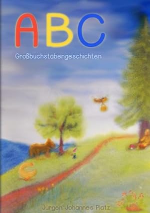 Bild des Verkufers fr ABC : Grobuchstabengeschichten zum Verkauf von AHA-BUCH GmbH