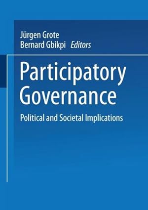 Immagine del venditore per Participatory Governance : Political and Societal Implications venduto da AHA-BUCH GmbH