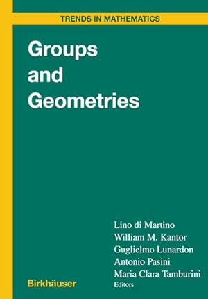 Seller image for Groups and Geometries : Siena Conference, September 1996 for sale by AHA-BUCH GmbH