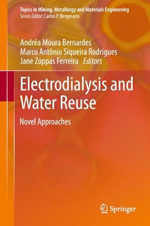 Seller image for Electrodialysis and Water Reuse : Novel Approaches for sale by AHA-BUCH GmbH