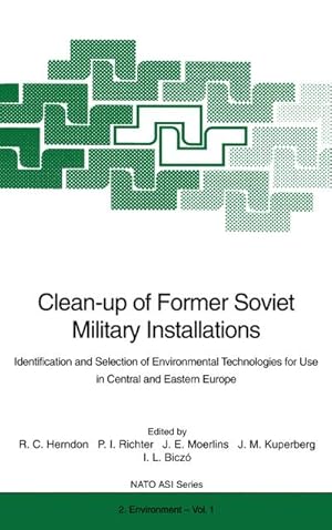 Imagen del vendedor de Clean-up of Former Soviet Military Installations : Identification and Selection of Environmental Technologies for Use in Central and Eastern Europe a la venta por AHA-BUCH GmbH