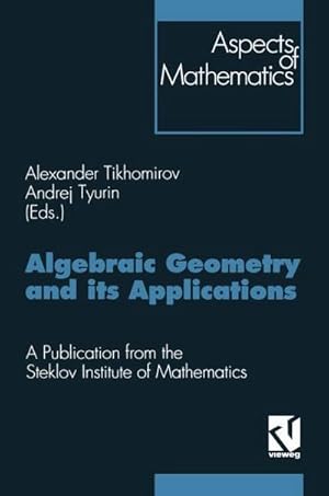 Immagine del venditore per Algebraic Geometry and its Applications : Proceedings of the 8th Algebraic Geometry Conference, Yaroslavl 1992. A Publication from the Steklov Institute of Mathematics. Adviser: Armen Sergeev venduto da AHA-BUCH GmbH