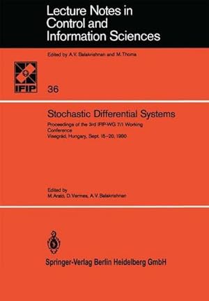 Seller image for Stochastic Differential Systems : Proceedings of the 3rd IFIP-WG 7/1 Working Conference Visegrd, Hungary, Sept. 1520, 1980 for sale by AHA-BUCH GmbH