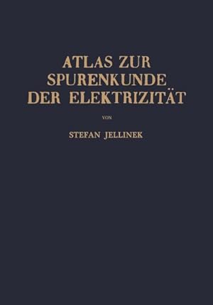Bild des Verkufers fr Atlas zur Spurenkunde der Elektrizitt zum Verkauf von AHA-BUCH GmbH