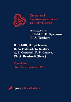 Seller image for Forschung ohne Tierversuche 1996 for sale by AHA-BUCH GmbH