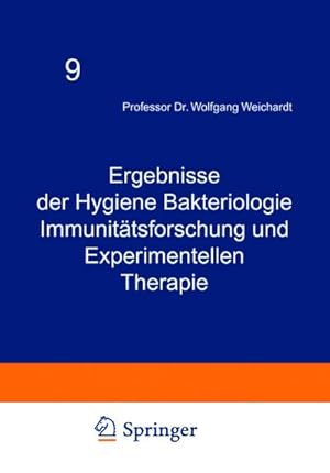 Bild des Verkufers fr Ergebnisse der Hygiene Bakteriologie Immunittsforschung und Experimentellen Therapie : Neunter Band zum Verkauf von AHA-BUCH GmbH