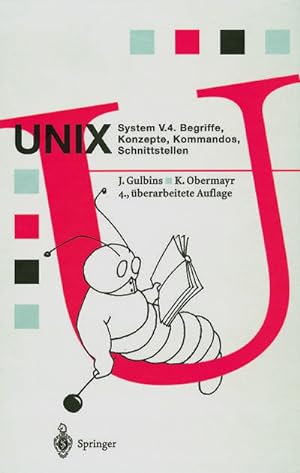 Bild des Verkufers fr UNIX System V.4 : Begriffe, Konzepte, Kommandos, Schnittstellen zum Verkauf von AHA-BUCH GmbH