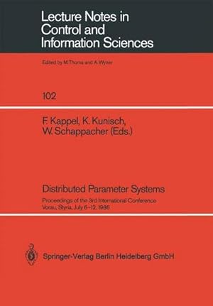 Seller image for Distributed Parameter Systems : Proceedings of the 3rd International Conference Vorau, Styria, July 612, 1986 for sale by AHA-BUCH GmbH