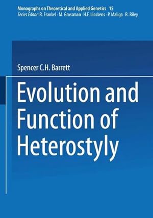 Bild des Verkufers fr Evolution and Function of Heterostyly zum Verkauf von AHA-BUCH GmbH