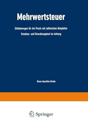 Bild des Verkufers fr Mehrwertsteuer : Erluterungen fr die Praxis mit zahlreichen Beispielen Gesetzes- und Verordnungstext im Anhang zum Verkauf von AHA-BUCH GmbH