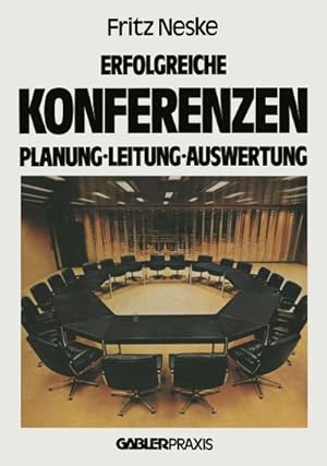 Bild des Verkufers fr Erfolgreiche Konferenzen : Planung  Leitung  Auswertung zum Verkauf von AHA-BUCH GmbH