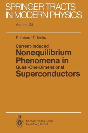 Seller image for Current-Induced Nonequilibrium Phenomena in Quasi-One-Dimensional Superconductors for sale by AHA-BUCH GmbH