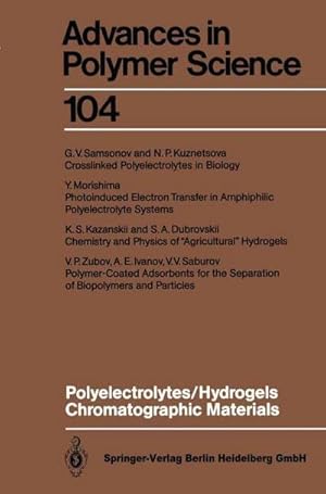 Immagine del venditore per Polyelectrolytes Hydrogels Chromatographic Materials venduto da AHA-BUCH GmbH