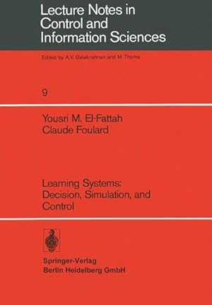 Imagen del vendedor de Learning Systems: Decision, Simulation, and Control a la venta por AHA-BUCH GmbH