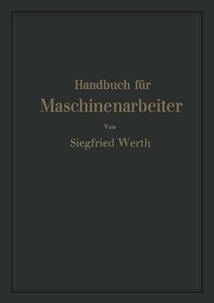 Bild des Verkufers fr Handbuch fr Maschinenarbeiter zum Verkauf von AHA-BUCH GmbH