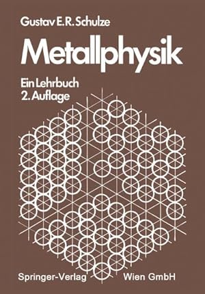 Bild des Verkufers fr Metallphysik : Ein Lehrbuch zum Verkauf von AHA-BUCH GmbH