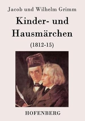Imagen del vendedor de Kinder- und Hausmrchen : (1812-15) a la venta por AHA-BUCH GmbH
