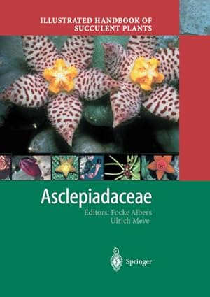 Bild des Verkufers fr Illustrated Handbook of Succulent Plants: Asclepiadaceae zum Verkauf von AHA-BUCH GmbH