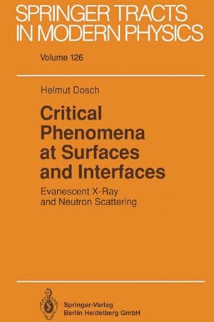 Seller image for Critical Phenomena at Surfaces and Interfaces : Evanescent X-Ray and Neutron Scattering for sale by AHA-BUCH GmbH