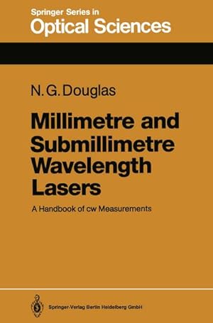 Bild des Verkufers fr Millimetre and Submillimetre Wavelength Lasers : A Handbook of cw Measurements zum Verkauf von AHA-BUCH GmbH