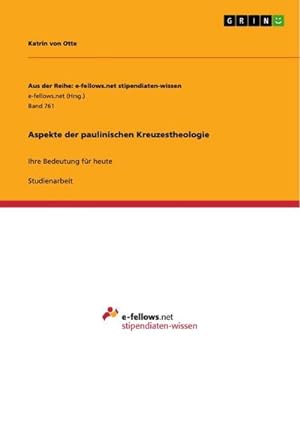 Bild des Verkufers fr Aspekte der paulinischen Kreuzestheologie : Ihre Bedeutung fr heute zum Verkauf von AHA-BUCH GmbH