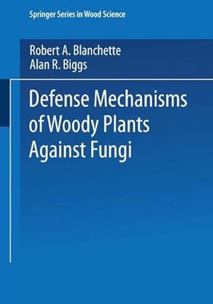 Bild des Verkufers fr Defense Mechanisms of Woody Plants Against Fungi zum Verkauf von AHA-BUCH GmbH