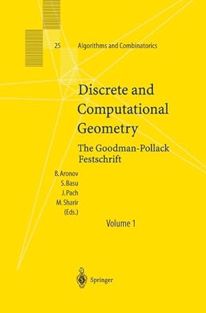 Imagen del vendedor de Discrete and Computational Geometry : The Goodman-Pollack Festschrift a la venta por AHA-BUCH GmbH