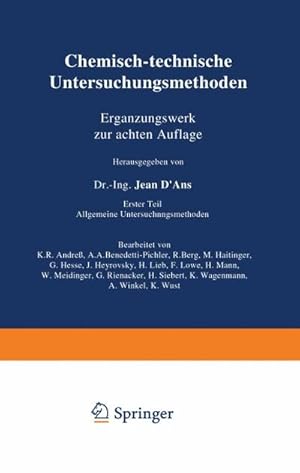 Seller image for Chemisch-technische Untersuchungsmethoden Ergnzungswerk zur achten Auflage : Erster Teil Allgemeine Untersuchungsmethoden for sale by AHA-BUCH GmbH