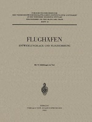 Bild des Verkufers fr Flughfen : Entwicklungslage und Flugsicherung zum Verkauf von AHA-BUCH GmbH