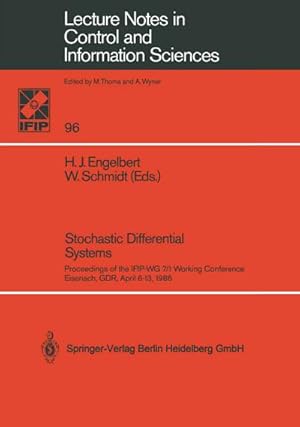 Image du vendeur pour Stochastic Differential Systems : Proceedings of the IFIP-WG 7/1 Working Conference Eisenach, GDR, April 613, 1986 mis en vente par AHA-BUCH GmbH
