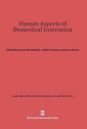 Imagen del vendedor de Human Aspects of Biomedical Innovation a la venta por AHA-BUCH GmbH