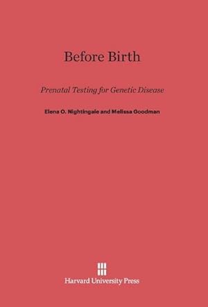 Bild des Verkufers fr Before Birth : Prenatal Testing for Genetic Disease zum Verkauf von AHA-BUCH GmbH