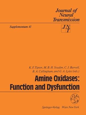 Seller image for Amine Oxidases: Function and Dysfunction : Proceedings of the 5th International Amine Oxidase Workshop, Galway, Ireland, August 2225, 1992 for sale by AHA-BUCH GmbH